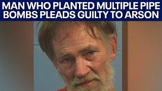 Austin man who planted multiple pipe bombs in WilCo pleads guilty to arson | FOX 7 Austin