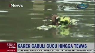 Kakek Tiri Lecehkan Cucu Hingga Meninggal Dunia, Ada Infeksi di Alat Vital Korban - iNews Pagi 05/04