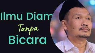 Gus Baha || Ilmu Diam Tanpa Bicara