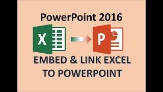 PowerPoint 2016 - Insert Excel in PPT - How to Link Sheet in Presentation - Create & Add Attach File