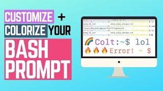 Customize & Colorize Your Bash Prompt/Terminal