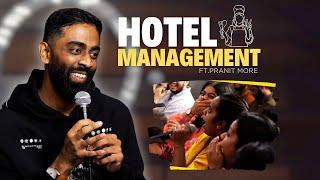 Hotel Management | Pranit More | Standup Comedy | Crowd Work Comedy