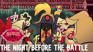 THE NIGHT BEFORE THE BATTLE // HAZBIN HOTEL // SEASON 1, EPISODE 8