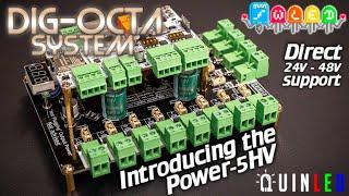 QuinLEDDig-Octa Power-5HV introduction