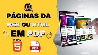 PÁGINAS da WEB ou arquivos HTML em PDF - Salvar Como documentos PDF