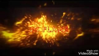 BC FLAME INTRO