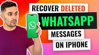 3 Ways to Recover Deleted WhatsApp Messages on iPhone