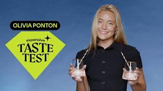 Olivia Ponton Believes All Tequila Tastes Like Rubbing Alcohol | Expensive Taste Test | Cosmopolitan