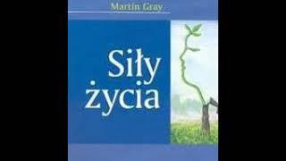 Siły życia - Martin Gray | Audiobook PL