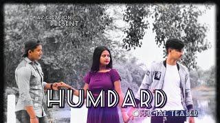 || Humdard || Triangle Love Story || Official Teaser || Az Creation ||