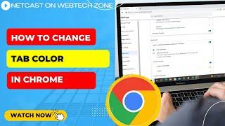 How to Change Tab Color in Chrome | How to Change Tab Bar Color in Chrome