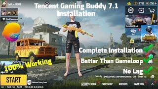 Install Tencent Gaming Buddy 7.1 2023 | Complete Installation | Better Then Gameloop | No Lag