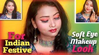 SOFT MAKEUP LOOK FOR INDIAN FESTIVAL 2021||KIARA'SCHANNEL