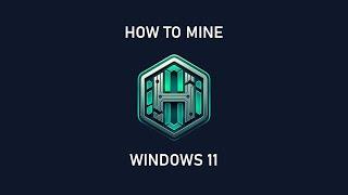 How to mine Hoosat (HTN) using Windows 11