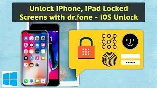 How to Unlock iPhone, iPad Locked Screens with dr.fone - iOS Unlock