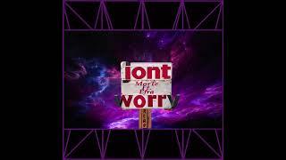 MorTe - Dont Worry Ft. @fran1620 (Official Audio) | S, D & R | Beat Prod. @jang0