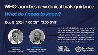 WHO launches new clinical trials guidance – What do I need to know?