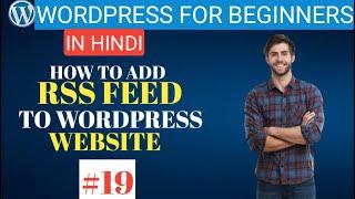 How to add RSS feed on your Wordpress | WordPress tutorial in Hindi | BGM Techs