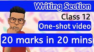 Writing Section Class 12 English 2022-23| Complete writing section #boards2024