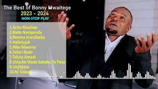 THE BEST SONGS OF BONY MWAITEGE 2023 2024