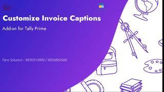 Customize Invoice Captions Add-ons for Tally Prime