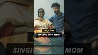 Mom & Son singing Lag Ja Gale ft @LakshmiMadhusudan