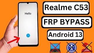 Realme C53 FRP Bypass Android 13 Without PC | Realme C53 (RMX3762) Google Account Bypass 2024 Update