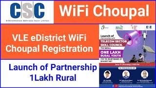 CSC Through Wifi Choupal VLE Registration Process || eDistrict wifichoupal Registration Process