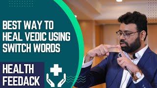 Switchwords for good health | Magical remedies numerology