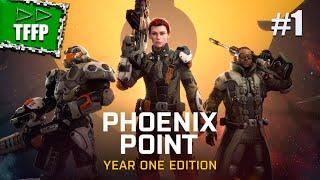 прохождение часть 1 ►► Phoenix Point: Year One Edition #1