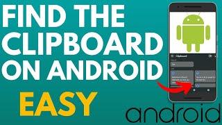 How to Find Clipboard on Android - EASY