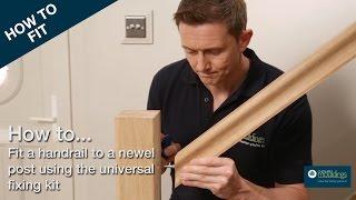 How to Fix a Handrail to a Newel Post | Cheshire Mouldings