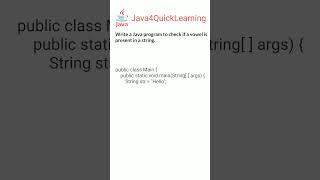 Check Vowel Is Present In String In Java || Java Mock Interview Questions || #Java4QuickLearning