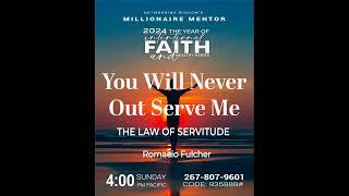 Jul 21 2024 - You Will Never Out Serve Me - Romacio Fulcher