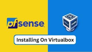 pfSense - Install pfSense on Virtualbox | pfsense firewall |