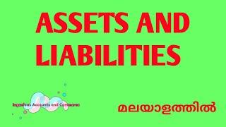 What are assets and liabilities? Classification of assets and liabilities