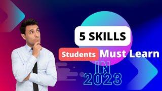 5 Essential Skills Every Student Must Learn A Must-Watch Guide | Accelerate Your Success | Let'Start