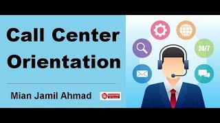 Call center Orientation