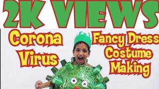 Corona Virus Fancy Dress Competition|Fancy Dress Competition 2020| How to make Corona Virus Costume