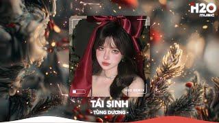 Tái Sinh Remix, Và Tình Yêu Bắt Đầu Khi Ta Nhìn Vào Mắt Nhau RemixNhạc Remix Triệu View TikTok 2025