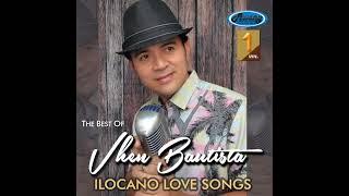 Non Stop Vhen Bautista Ilocano Songs Top 50  -  Vhen Bautista