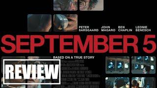 SEPTEMBER 5 Review - Peter Sarsgaard, John Magaro, Ben Chaplin