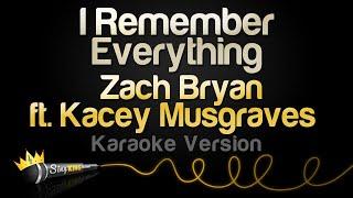 Zach Bryan, Kacey Musgraves - I Remember Everything (Karaoke Version)