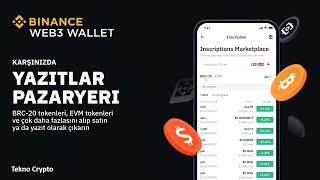 Binance Web3 Wallet: Inscriptions Marketplace Nasıl kullanılır?