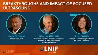 Lake Nona Impact Forum 2024: JuJu Chang, John Grisham and Dr. Neal Kassell on Focused Ultrasound