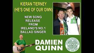 He's One Of Our Own (Kieran Tierney Song) by Damien Quinn