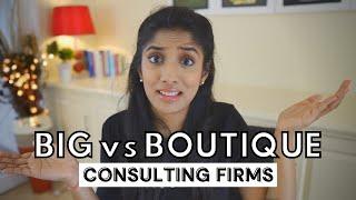 MBB / Big 4 vs Boutique Consulting Firms - what should you do?