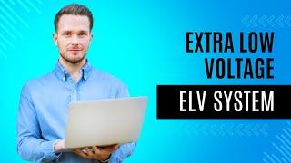 ELV System | ELV technician Work | Extra low Voltage system