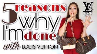 5 reasons WHY I don't talk about Louis Vuitton anymore