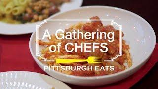 Pittsburgh Eats: Gathering Of Chefs